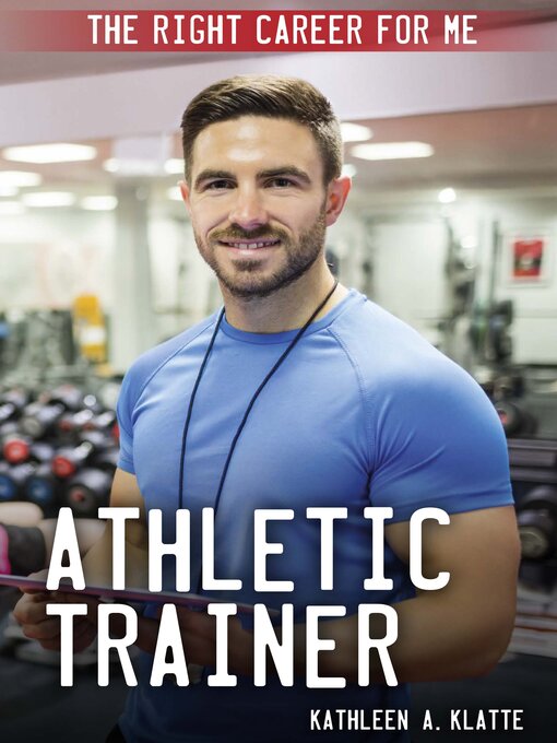 Title details for Athletic Trainer by Kathleen A. Klatte - Available